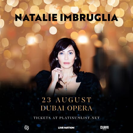 Live Nation Middle East Presents Natalie Imbruglia Live at Dubai Opera – Concerts KohK.com Special Offers, Deals & Discounts in Netherlands, Poland, Hungary, Denmark, Sweden, Latvia