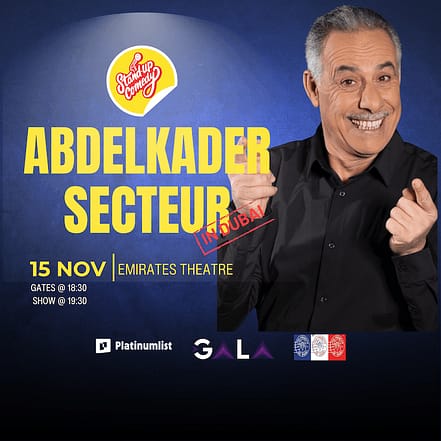 Abdelkader Secteur at Emirates Theatre in Dubai – Shows and Theatrical Plays KohK.com Special Offers, Deals & Discounts in Netherlands, Poland, Hungary, Denmark, Sweden, Latvia