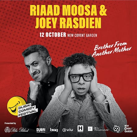 Brother from Another Mother: Riaad Moosa & Joey Rasdien Live at Dubai Comedy Festival 2025 – Dubai Comedy Festival KohK.com Special Offers, Deals & Discounts in Netherlands, Poland, Hungary, Denmark, Sweden, Latvia